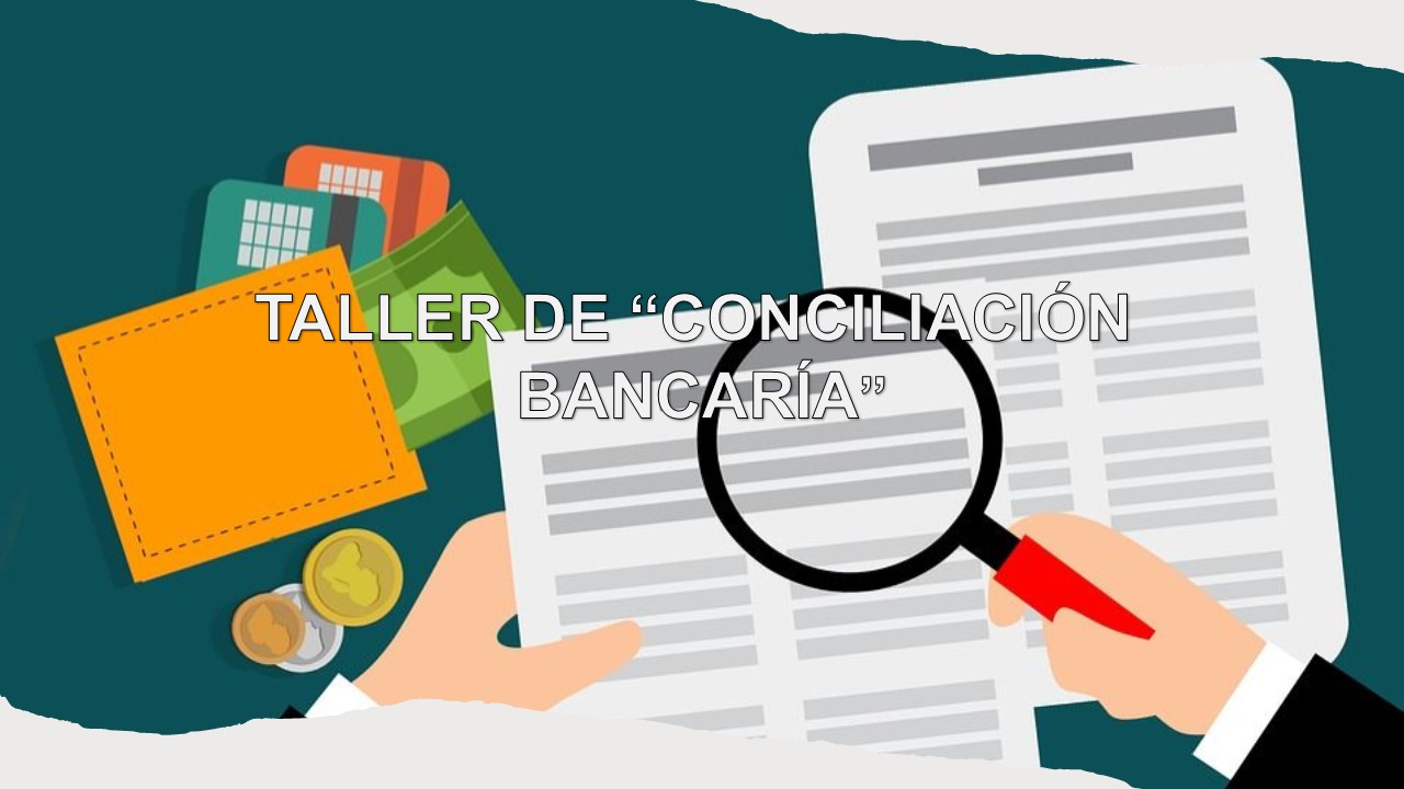 Taller de Conciliación Bancaria