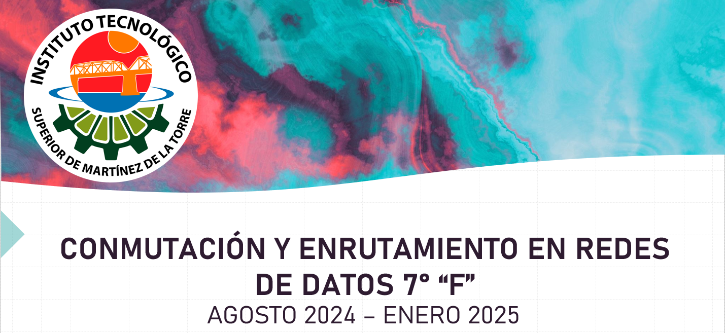Conmutación y Enrutamiento de Redes